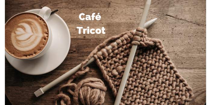 Café Tricot - 1ère édition