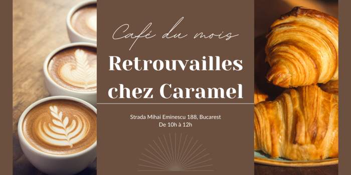 Café du Mois : Retrouvailles chez Caramel
