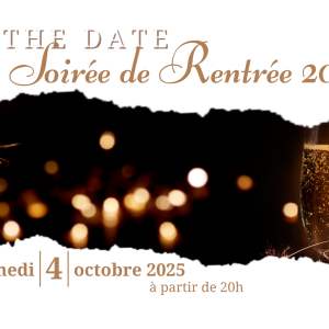 SAVE THE DATE : Soirée de Rentrée
